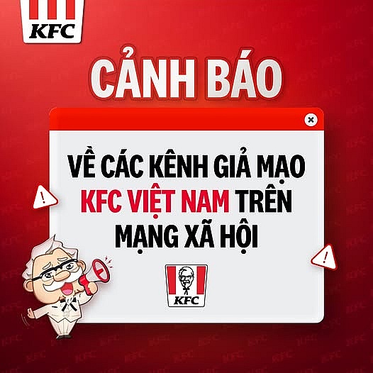 KFC, Jollibee, Texas Chicken đồng loạt ra cảnh báo khẩn về tình trạng giả mạo thương hiệu