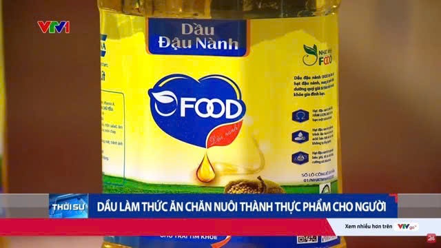 Cận cản quy trình tái chế dầu thức ăn chăn nuôi 'phù phép' thành dầu ăn Ofood cho người tại Nhật Minh Food