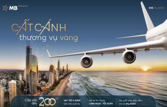 MB P-Land cấp vốn sở hữu bất động sản tới 200 tỷ cho khách hàng Private