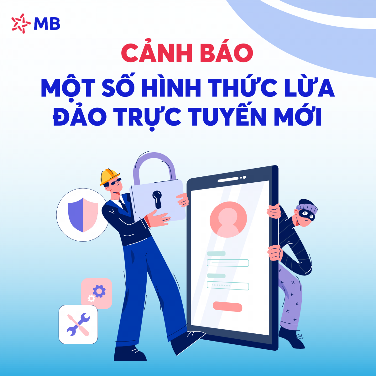 MB cảnh báo: Đây là lý do vì sao chỉ một cuộc điện thoại có thể khiến người dùng mất toàn bộ tài sản