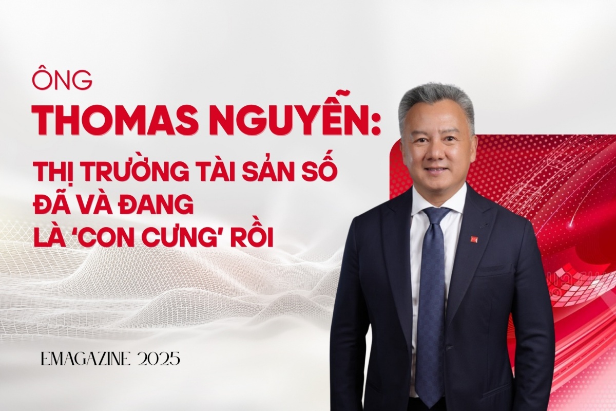 Ông Thomas Nguyễn: Thị trường tài sản số đã và đang là 'con cưng' rồi