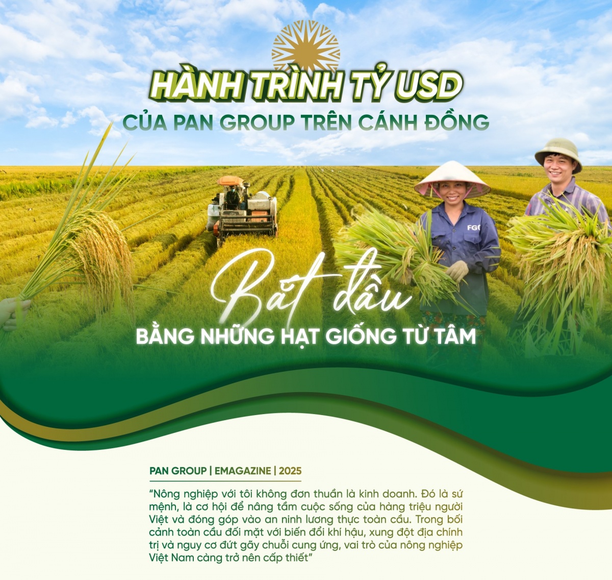 Hành trình tỷ USD của PAN Group trên cánh đồng: Bắt đầu từ những hạt giống từ tâm