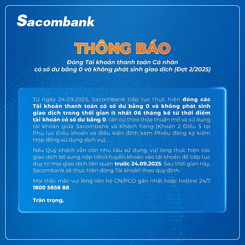 Từ 24/9, Sacombank sẽ chính thức đóng tài khoản thanh toán với những khách hàng này