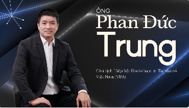 Sandbox 5 năm và cuộc chơi tài sản mã hóa - góc nhìn từ Chủ tịch VBA Phan Đức Trung